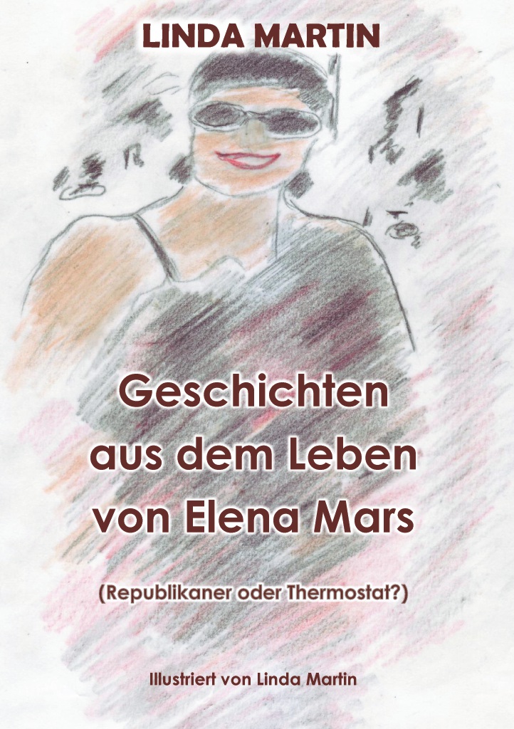Geschichten aus dem Leben von Elena Mars